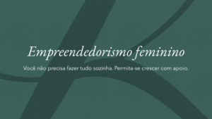 empreendedorismo feminino